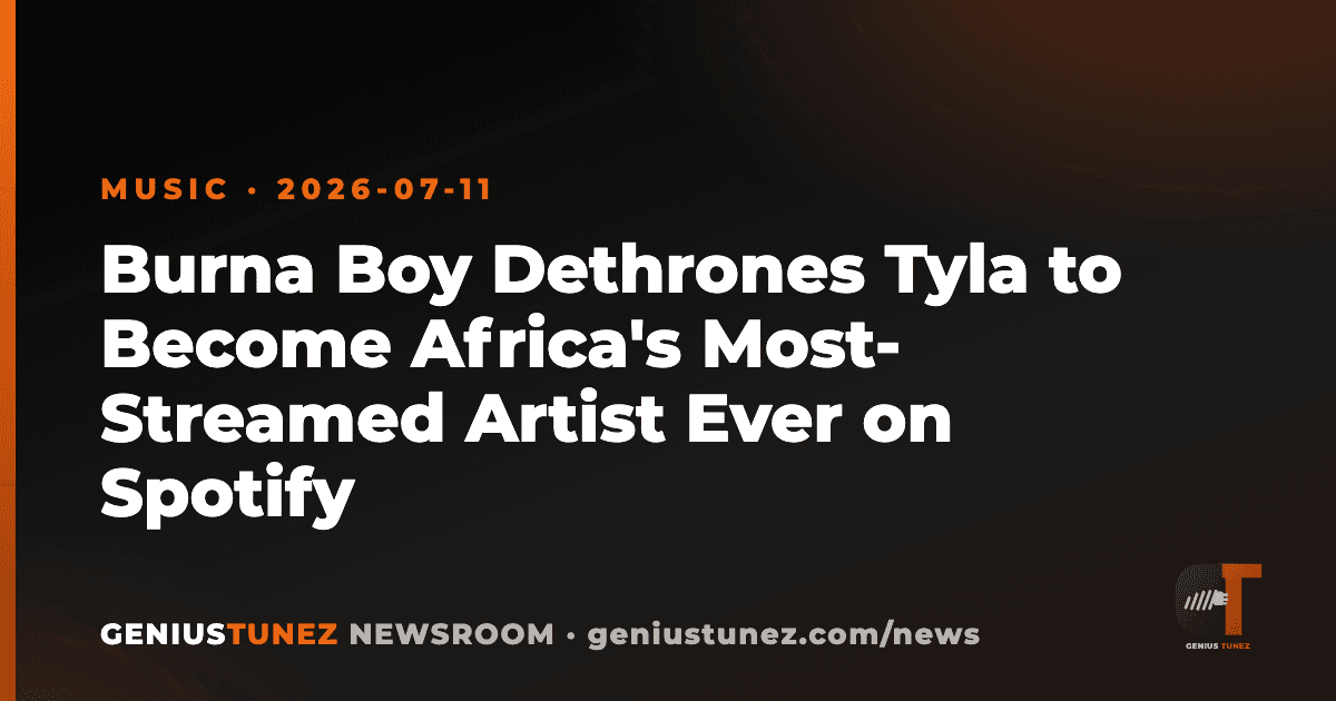 Burna Boy Dethrones Tyla to Become Africa's Most-Streamed Artist Ever on Spotify